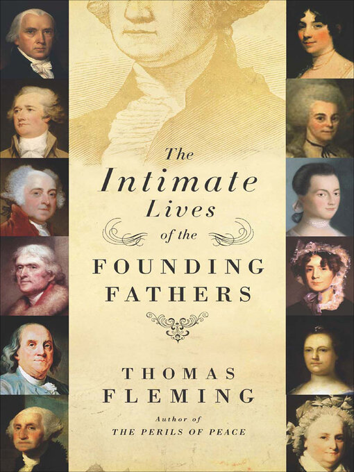 Title details for The Intimate Lives of the Founding Fathers by Thomas Fleming - Wait list